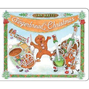 Gingerbread Christmas -- Jan Brett